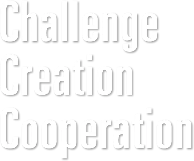 Challenge,Creation,Cooperation